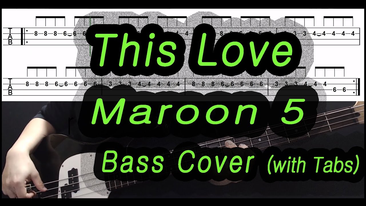 Maroon 5 - This Love (Bass cover with tabs 084)