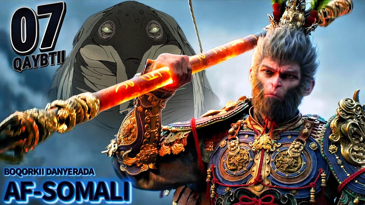 BOQORKII DANYERADA PART 7 | BLACK MYTH WUKONG | AF-SOMALI GAMING