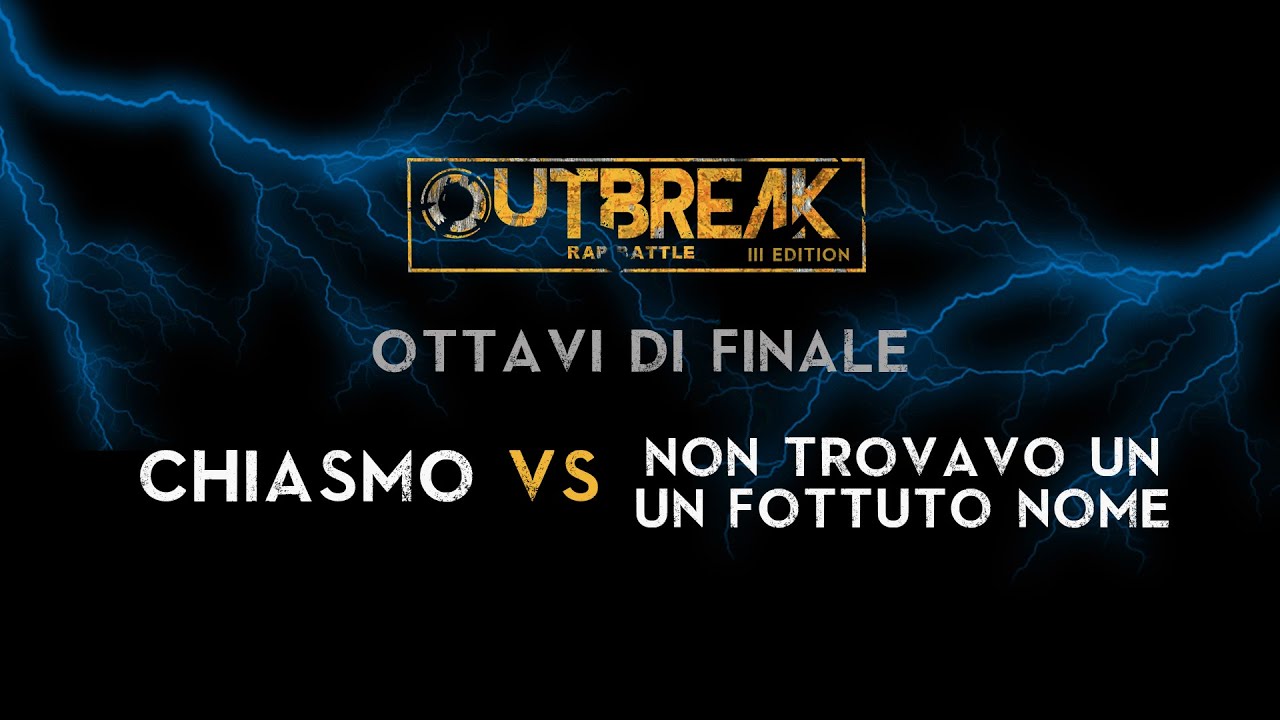 Outbreak 2019: CHIASMO vs N.T.U.F.N. - Ottavi di finale