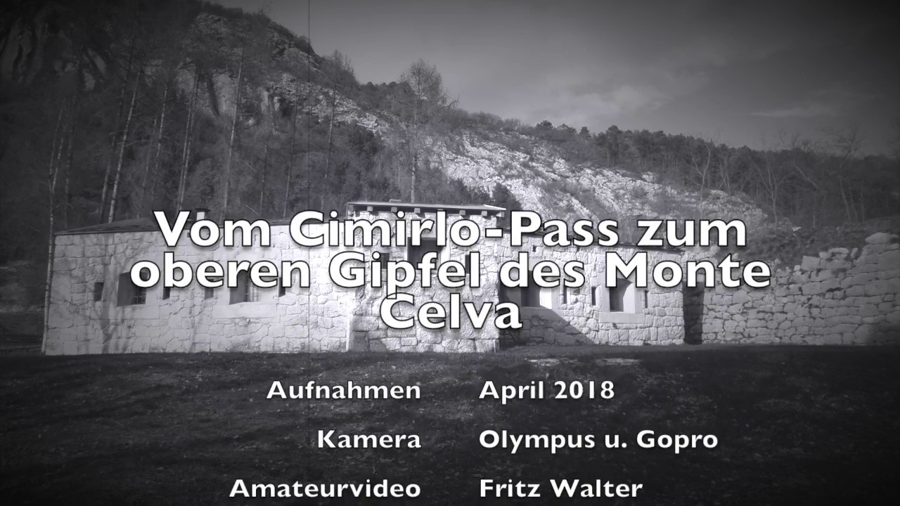 Festung Trient -  Monte Celva