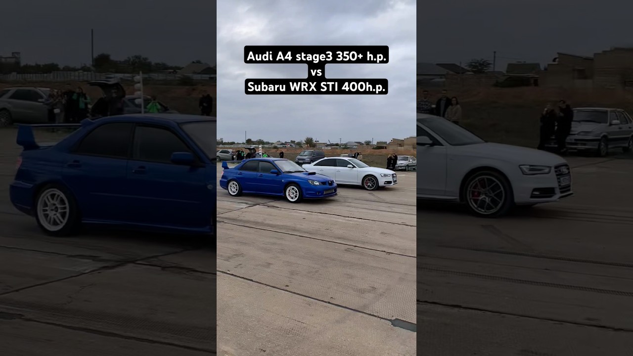 Subaru WRX STI vs Audi A4. Drag race #subaruwrxsti #audia4 #dragrace #crimeandragteam