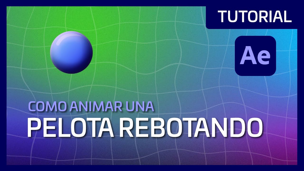 Pelota Rebotando en After Effects | Beginner Animation