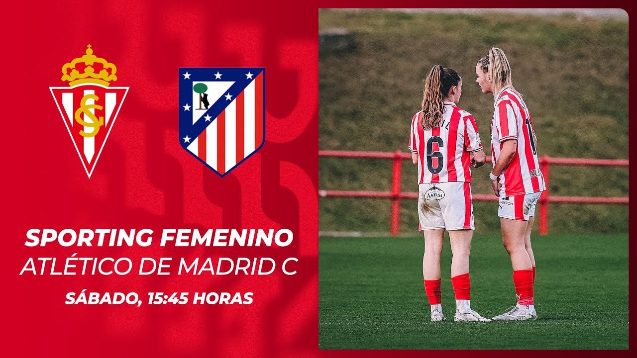 Sporting Femenino-Atlético de Madrid C