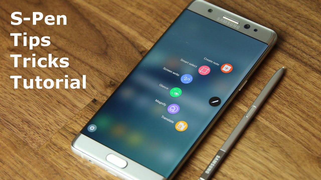 Samsung Galaxy Note 7: S-Pen Tips, Tricks, and Full Tutorial