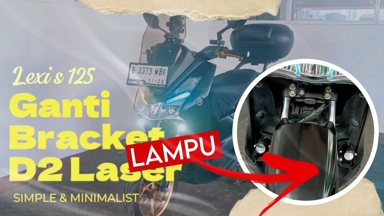 Lexi S 125 Ganti Bracket Lampu Tembak D2 Laser #lexi125 #yamaha