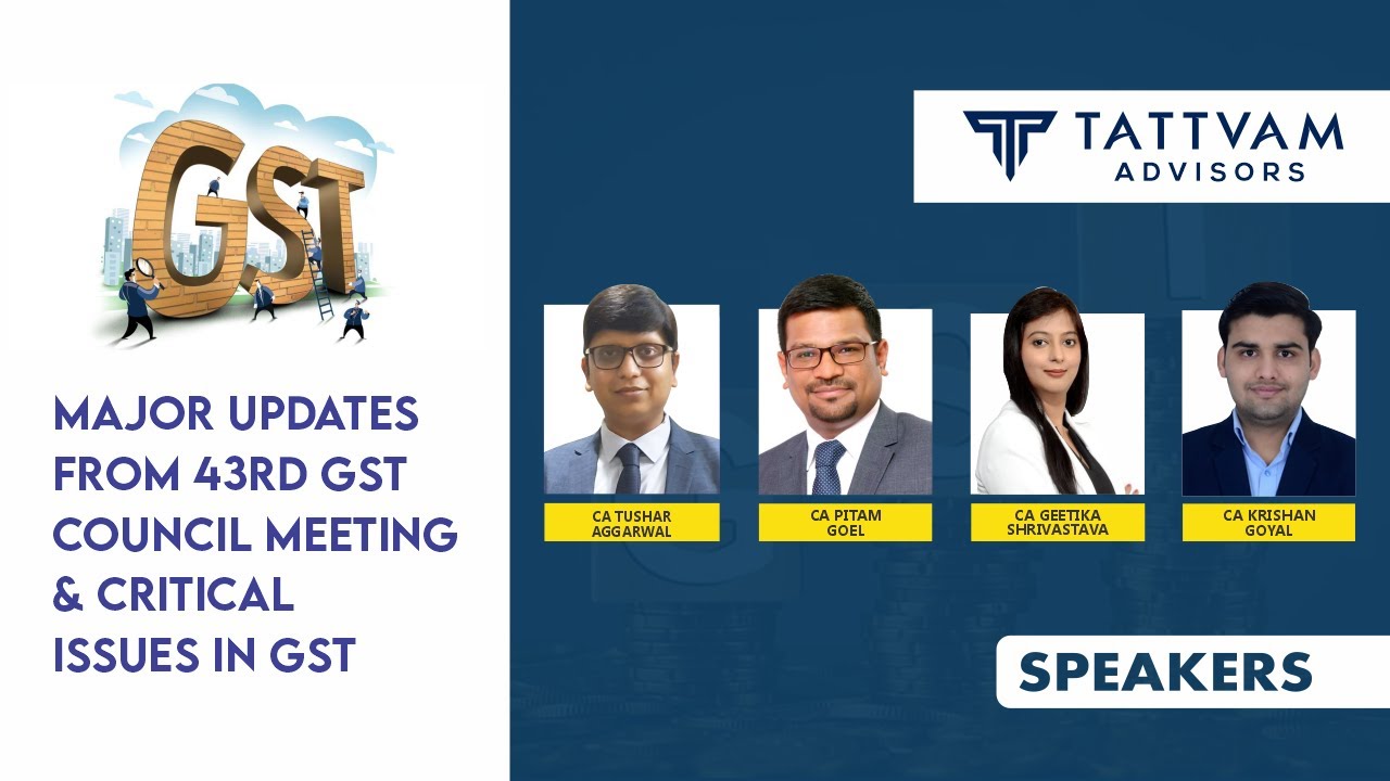 LIVE Discussion on Major Updates from 43rd GST Council Meeting & Critical Issues