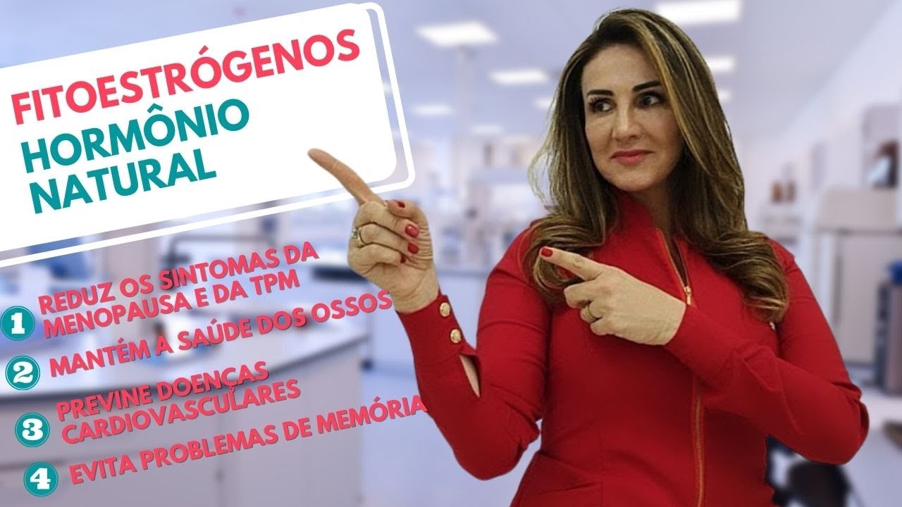 Fitoestr&oacute;genos: O que &eacute; e para que serve?