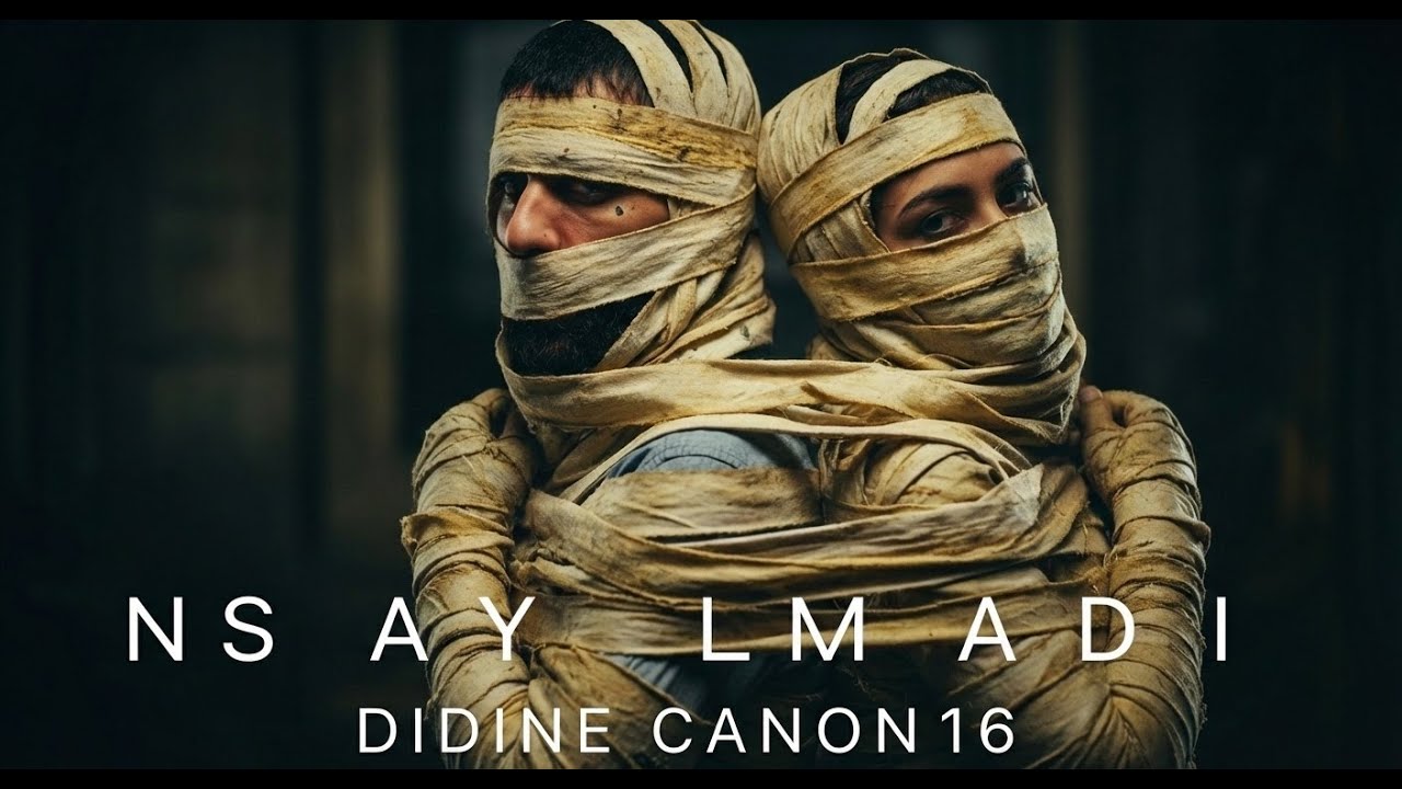Didine canon 16 - Nsay lmadi