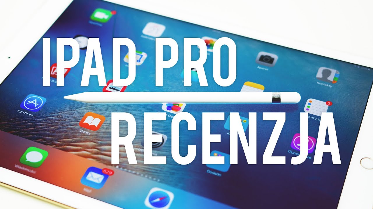 iPad Pro - Recenzja, Test, Opinia | Apple Reviews PL [4K]
