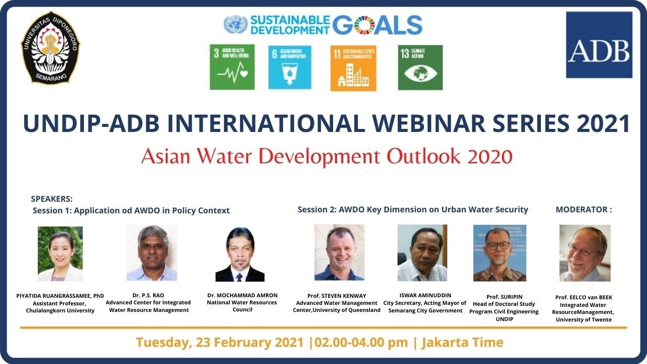 UNDIP-ADB INTERNATIONAL WEBINAR SERIES 2021 |Asian Water Development Outlook 2020