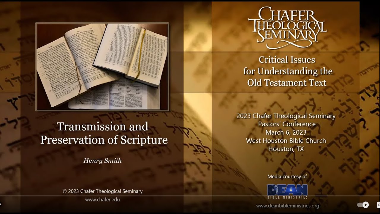 The Transmission and Preservation of Scripture featuring Henry B. Smith Jr.