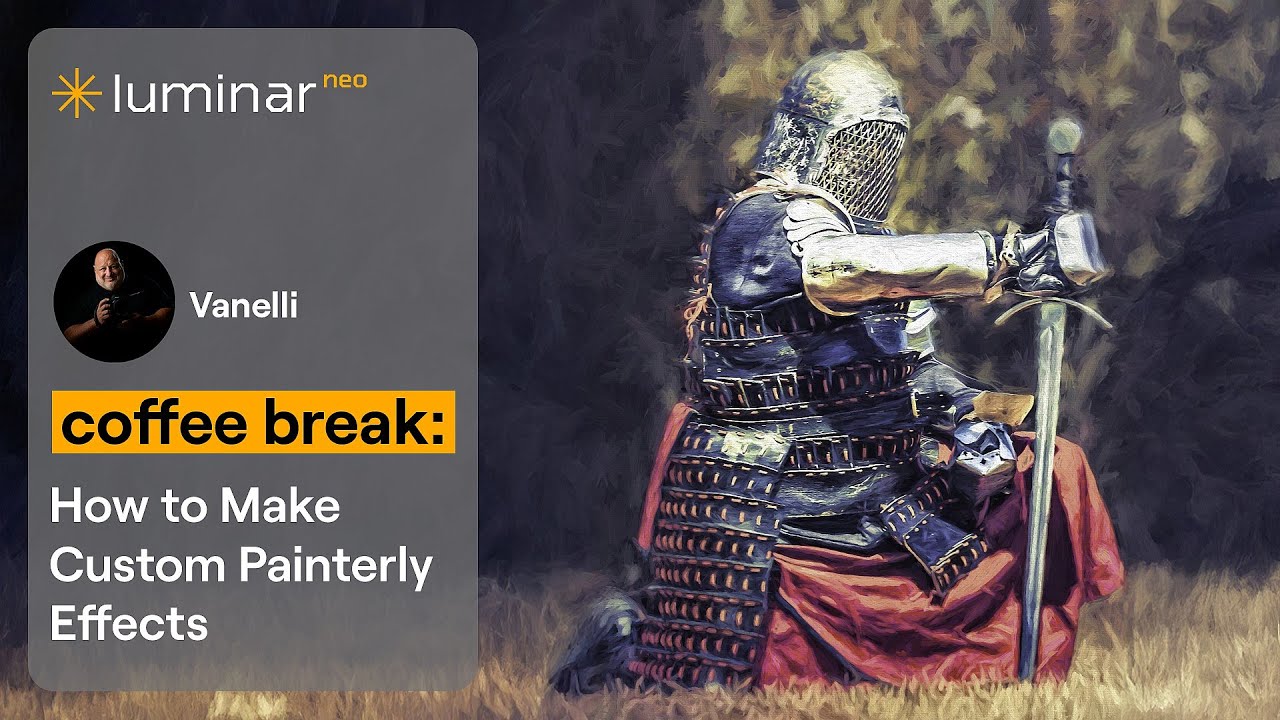 How to Make Custom Painterly Effects | Luminar Neo
