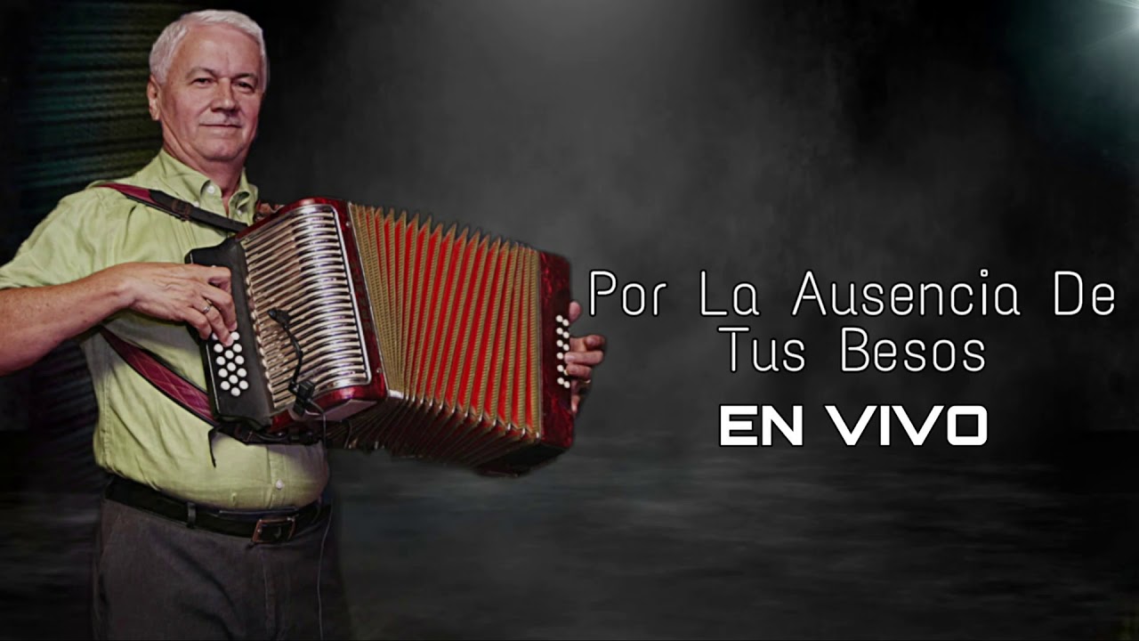 Ulpiano Vergara - Por La Ausencia De Tus Besos (En Vivo)