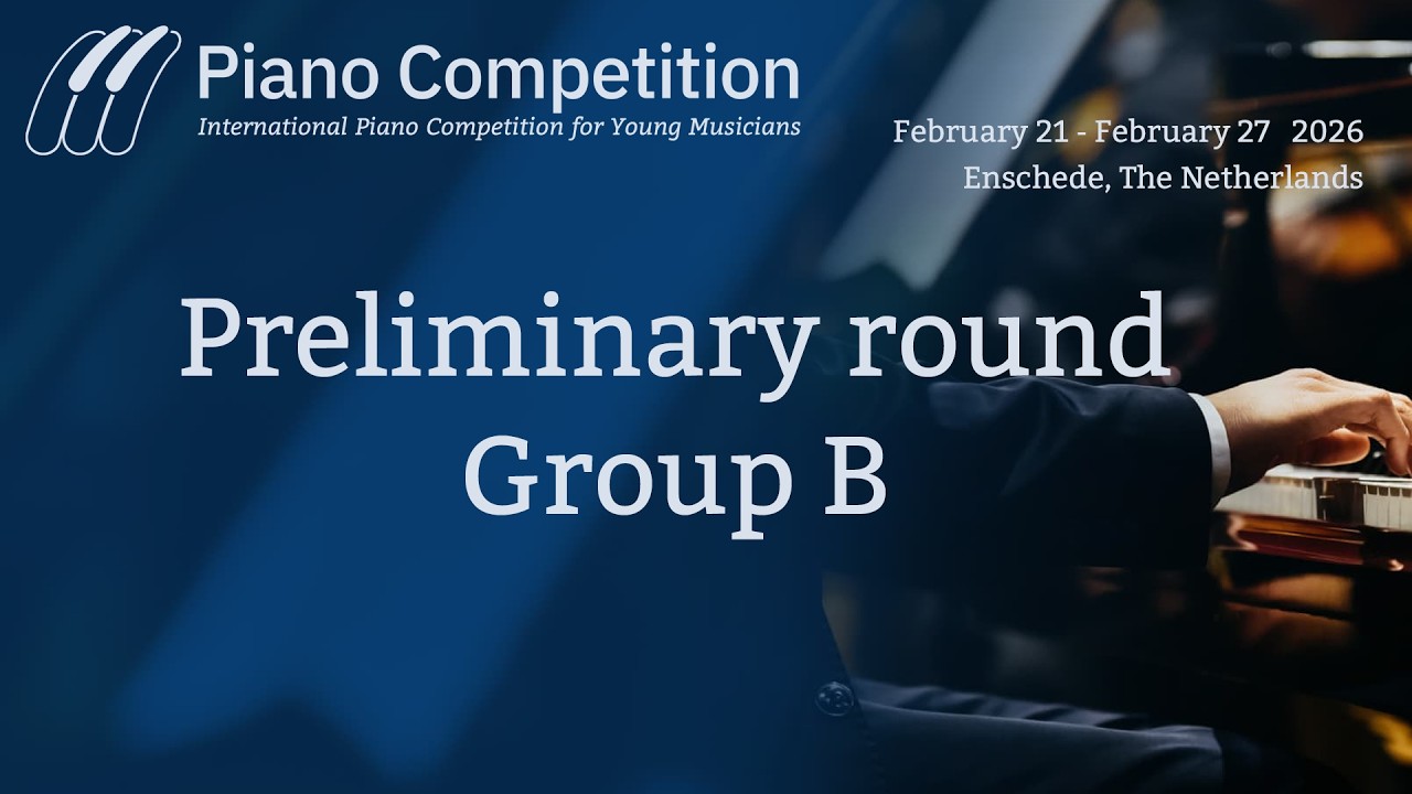Preliminary round Group B - Day 2 - International Piano Competition 2026