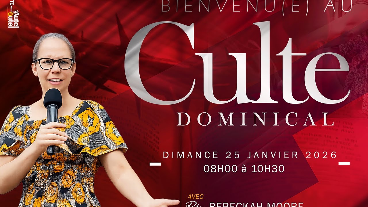 CULTE DOMINICAL 25 JANVIER 2026. Rebeckah Moore. Thème : L'Elargissement