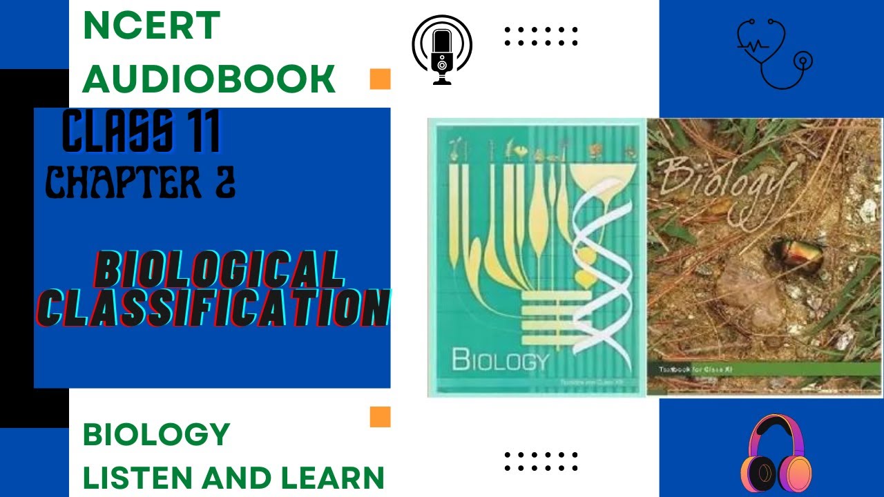 Chapter 2 BIOLOGICAL CLASSIFICATION - Class 11 Biology NCERT AudioBook Reading Only