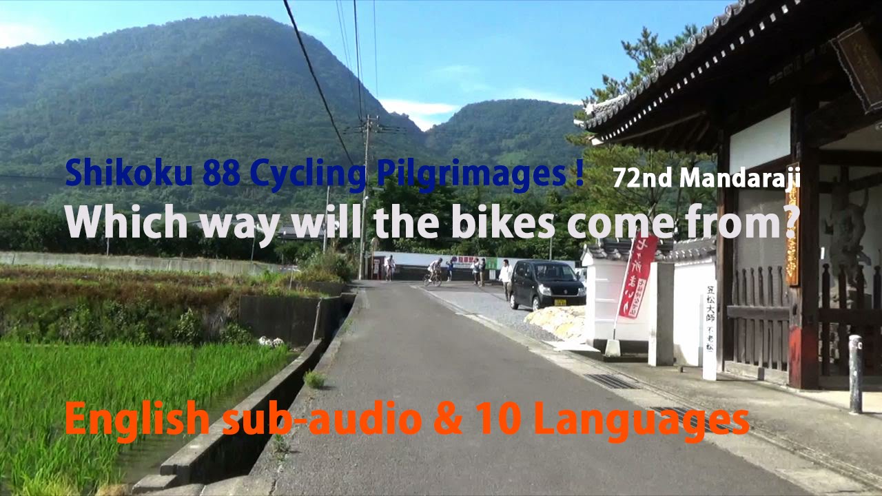 Shikoku 88 Cycling Pilgrimage at 72nd Mandaraji, Which way?