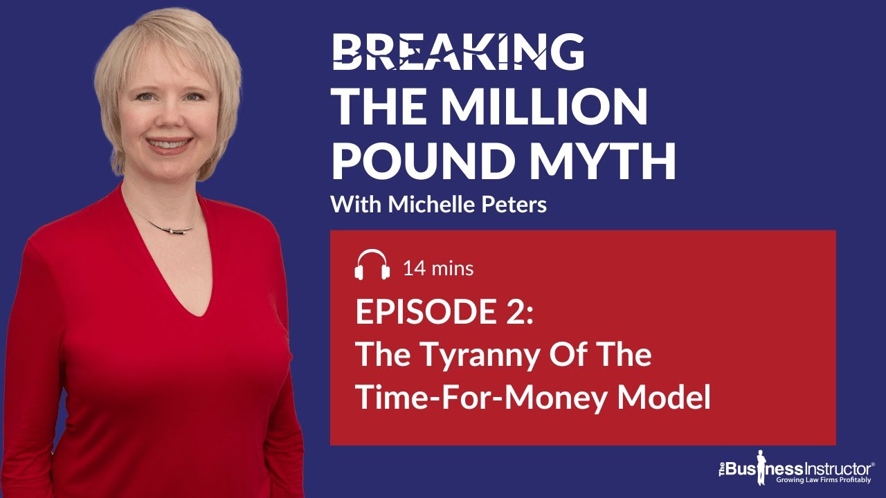 The Tyranny Of The Time-For-Money Model | Ep#2 Breaking The Million Pound Myth