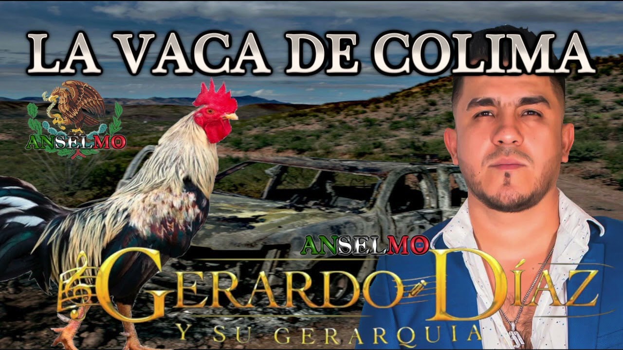 ESTRENO 2021 | LA VACA DE COLIMA | GERARDO DIAZ Y SU GERARQUIA