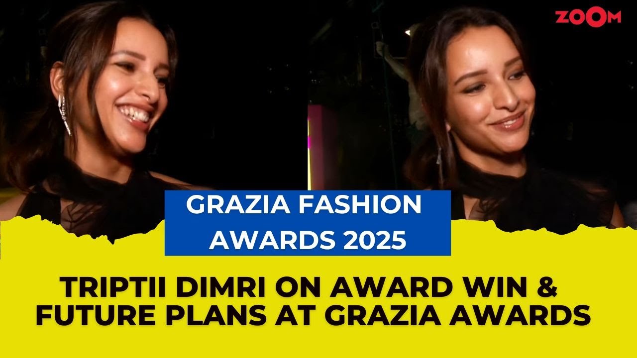 Triptii Dimri shares JOY on winning Award, upcoming projects & DREAM roles at Grazia Fashion Awards