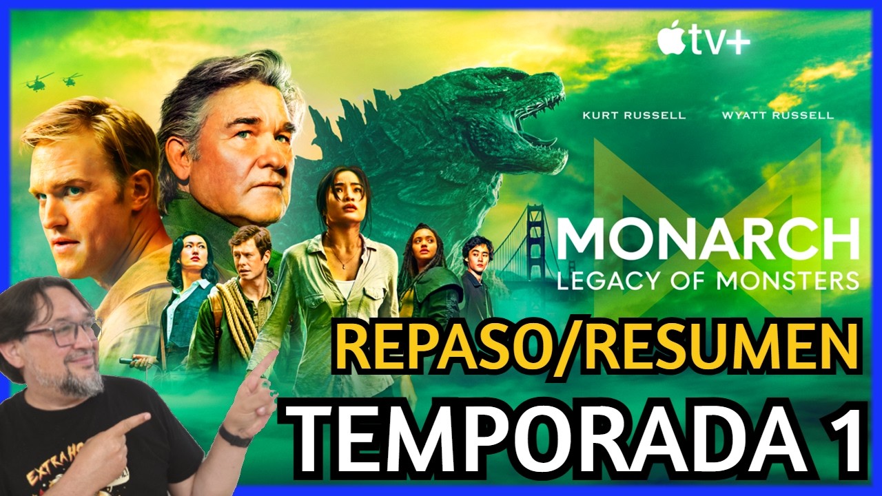 MONARCH El Legado de los Monstruos TEMPORADA 1 RESUMEN | Todo lo que Debes saber