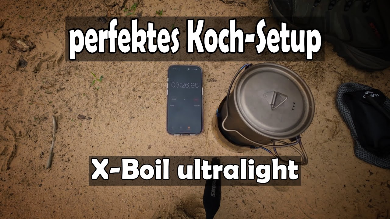 🍳Das PERFEKTE ultralight Koch-Setup - Der X-Boil🔥