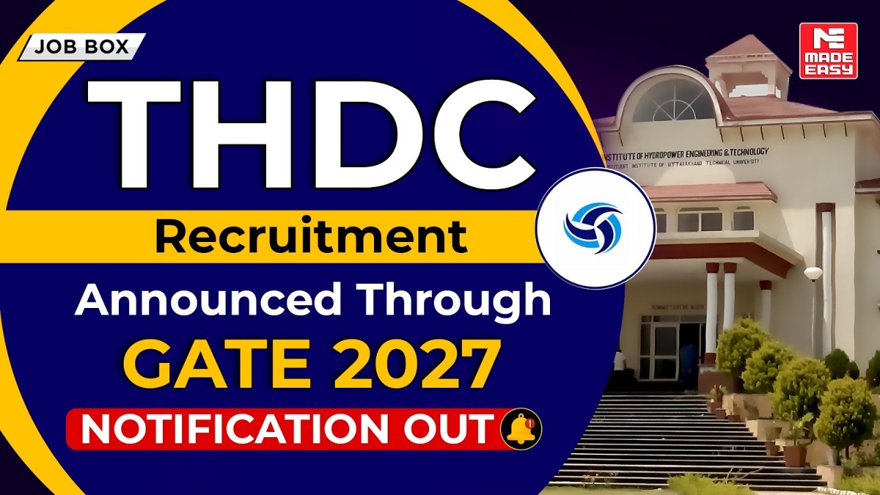 THDC Recruitment Announced Through GATE 2027 | Engineer Trainee | GATE 2027  | MADE EASY Job Box