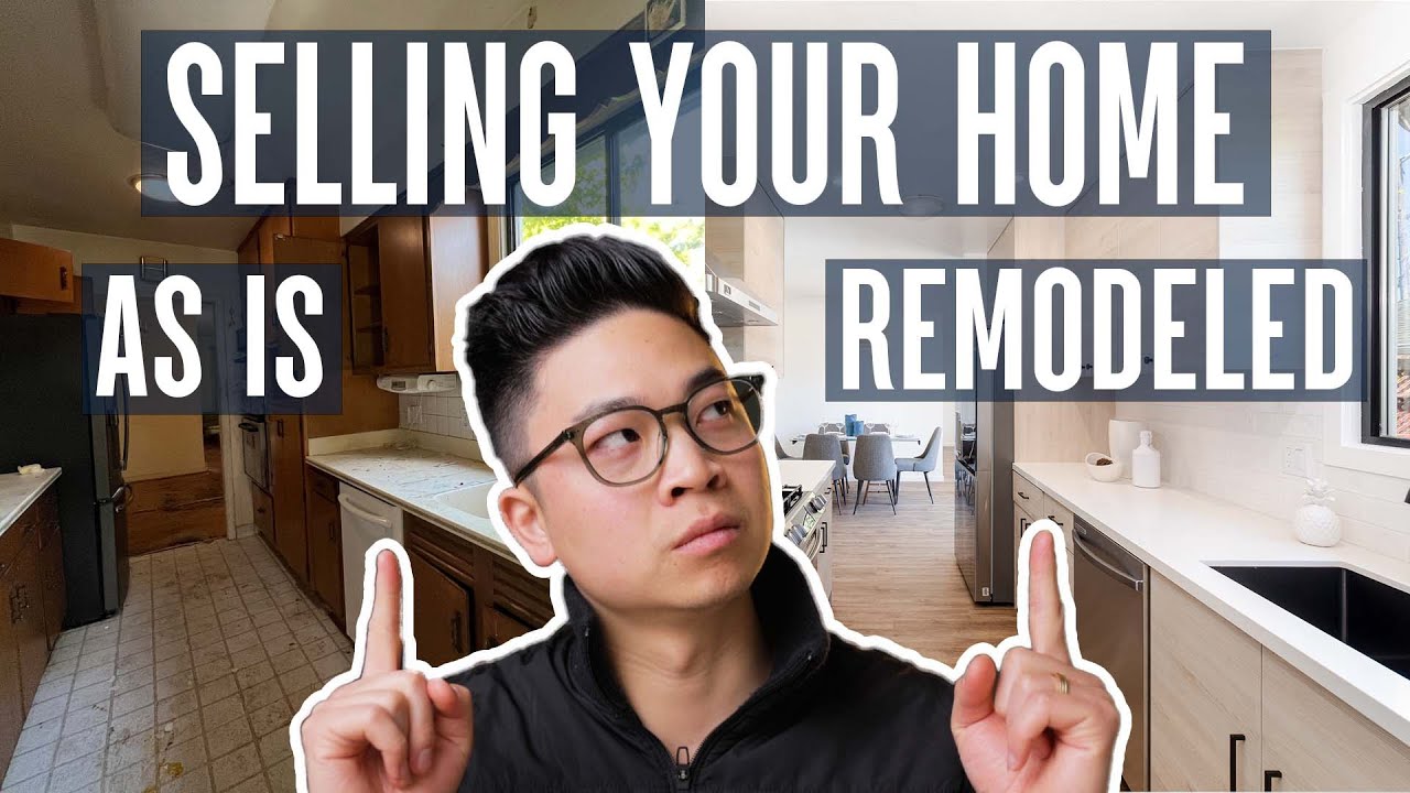 Selling Your Home As-Is vs Remodeled | Pros & Cons 2026