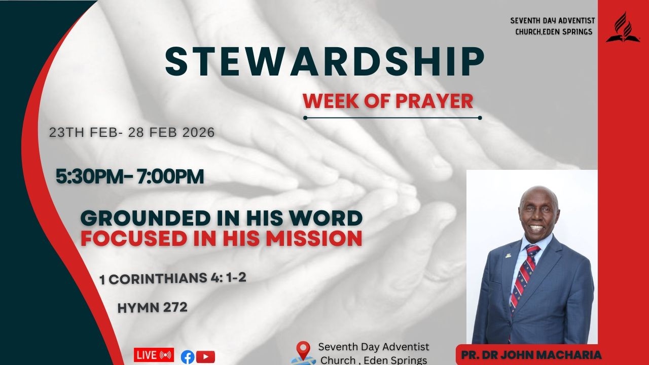 Day 1 || Stewardship Week Of Prayer || Pr. Dr John Macharia || 23/02/2026