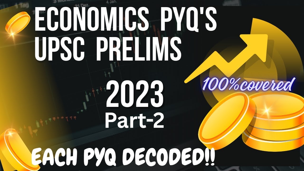 Economics PYQs 2023 | 2015–2025 PYQ Series | UPSC Prelims | Decoded Real Exam Questions Explained 