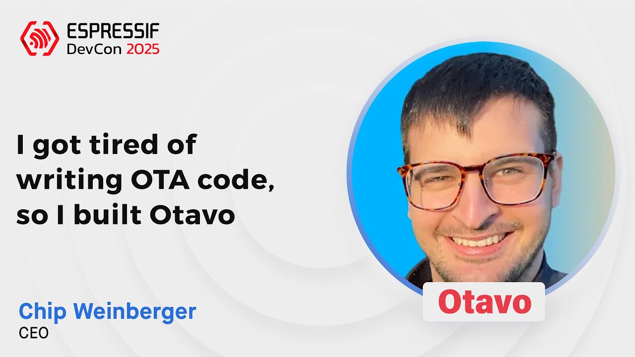 DevCon25 - Мне надоело писать код для OTA-обновлений, поэтому я создал Otavo.
