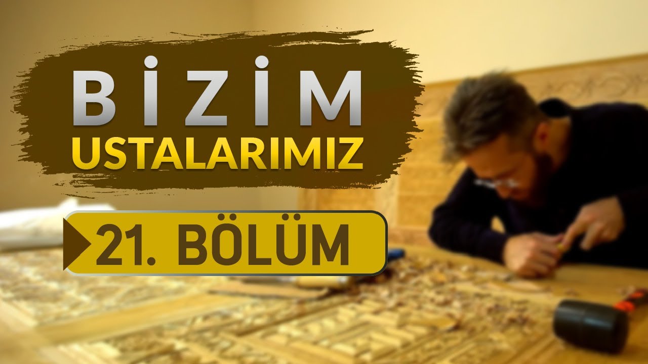 Yunus Avcı (Taş Oyma Ustası) - Bizim Ustalarımız 21.Bölüm