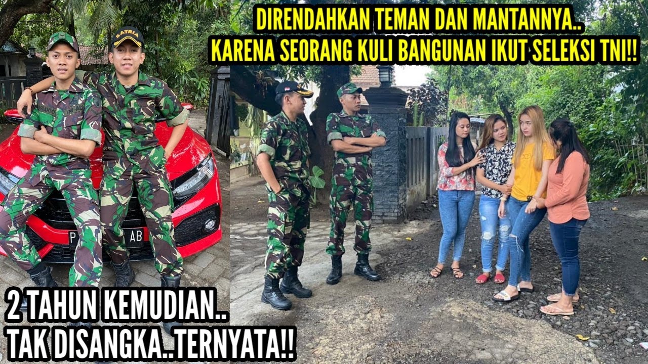 SEORANG KULI BANGUNAN DIREMEHKAN OLEH TEMAN & MANTANNYA KARENA IKUT SELEKSI TNI!!2Tahun lihat..
