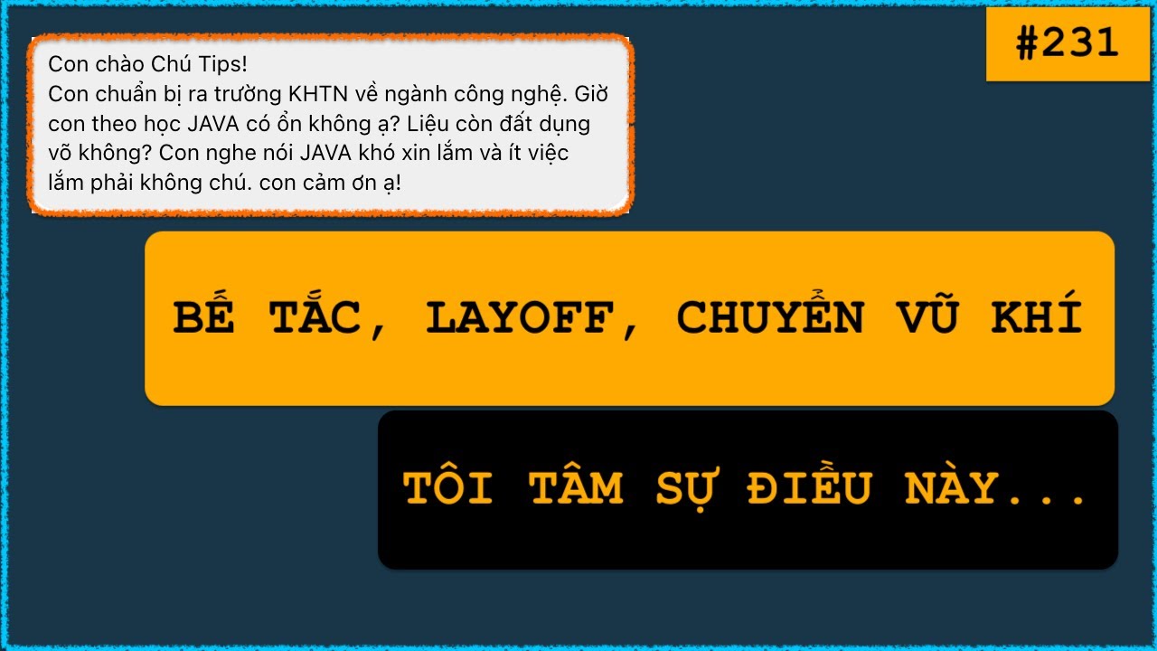 Bế tắc, layoff, thay đổi ngôn ngữ GÌ trong năm này theo tôi như thế này, tôi nghĩ sẽ ổn...