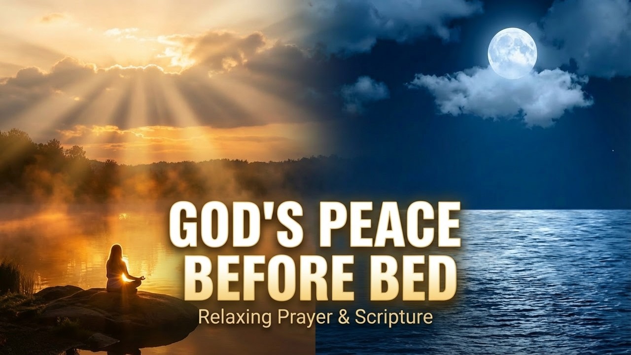 Find Peace Before Bed | A Guided Prayer to Release the Day's Stress