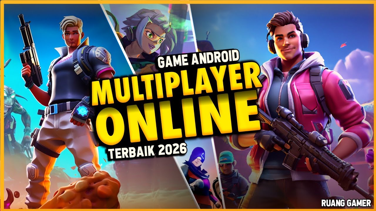 15 Game Multiplayer Online Terbaik Android iOS 2026 | Mabar Online Seru