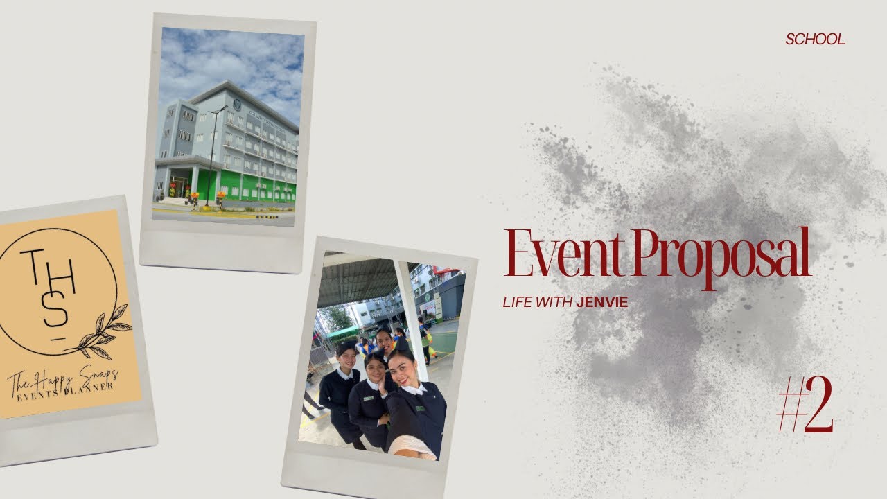 school project: event proposal part 1 | The Happy Snaps