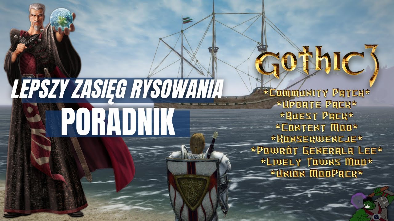 Jak ulepszyć Gothic 3 Mod Pack | Poradnik