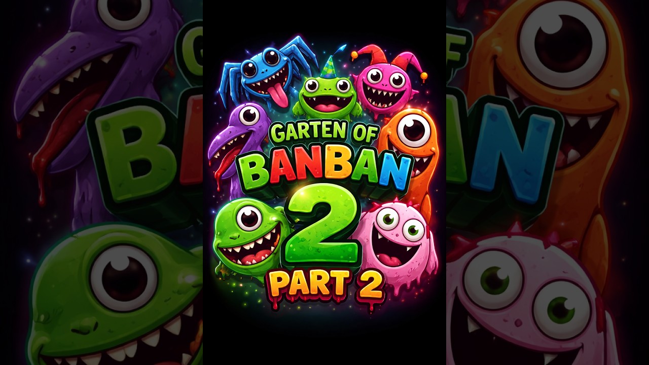 Garten Of BanBan 2 part 2
