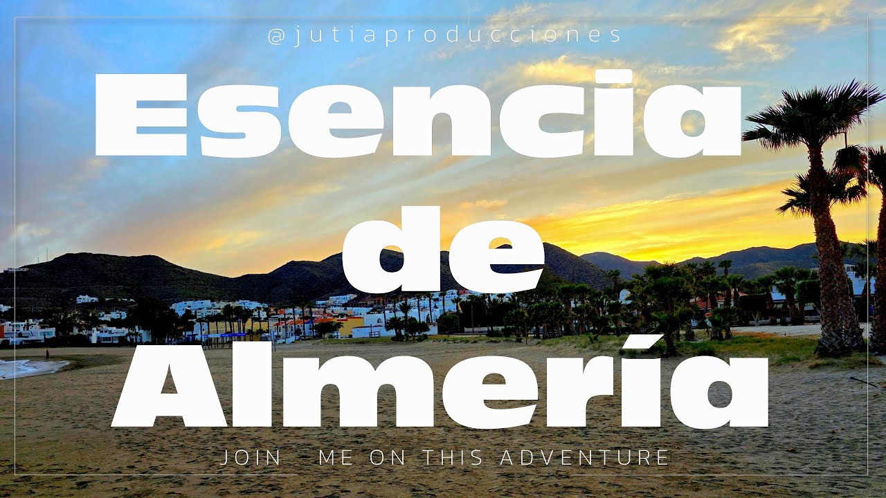 Esencia de Almería  Un viaje visual por los paisajes más mágicos del Mediterráneo