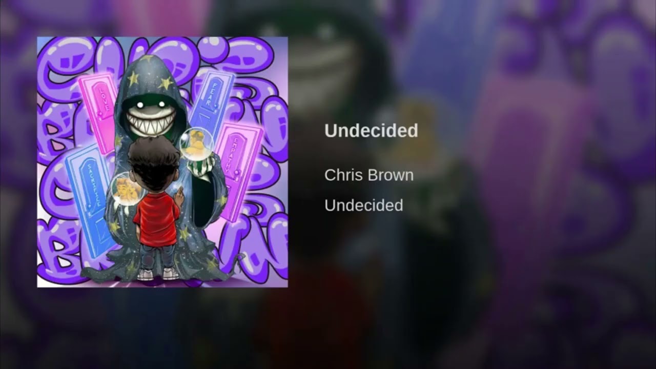 Chris Brown - Undecided (Explicit) [Sped Up]