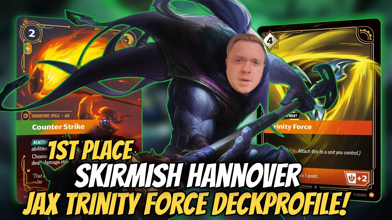 1st Place Skirmish Hannover  Jax Trinity Force Deckprofile+Gewinnspiel!