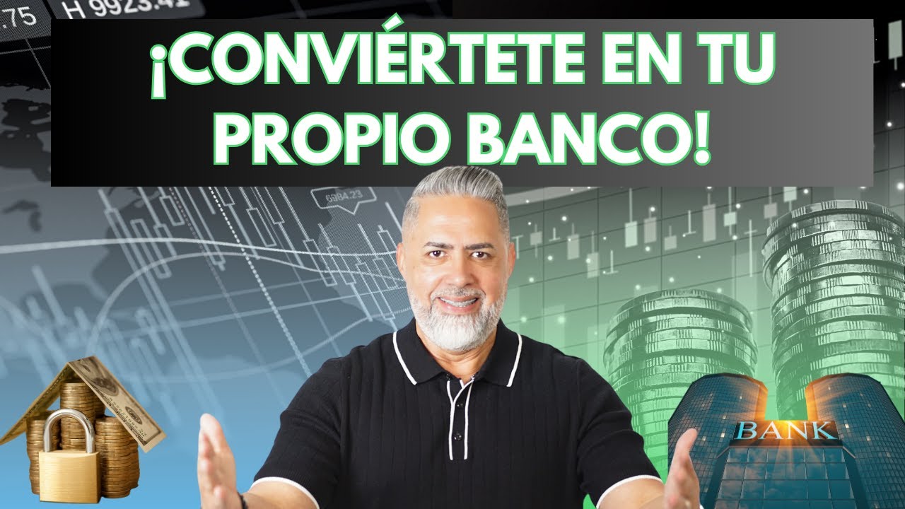 Cómo Convertirte en tu Propio Banco con Seguros de Vida | Finanzas a Toda Prueba