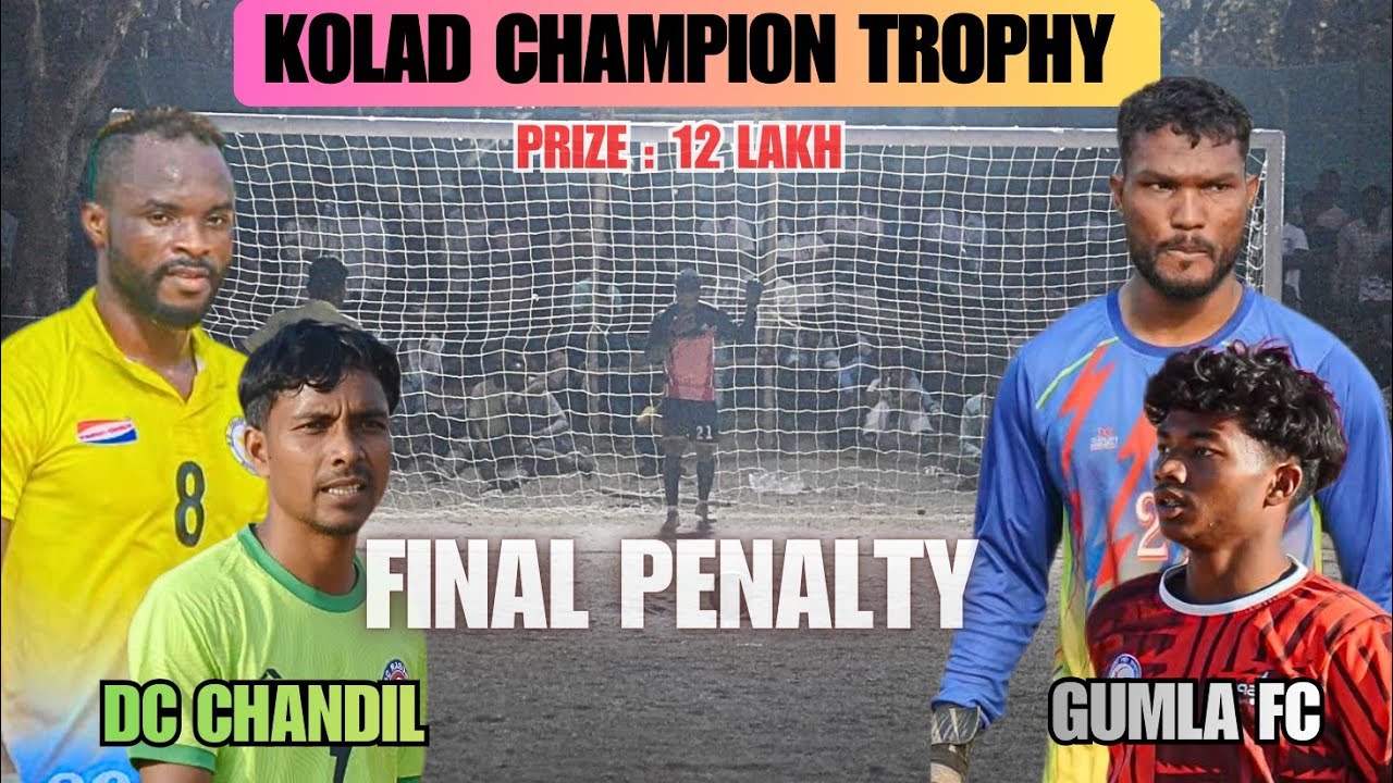 DC Chandil VS Gumla Fc || Final Penalty Shootout || 12 Lakh Football Match 2026 ⚽