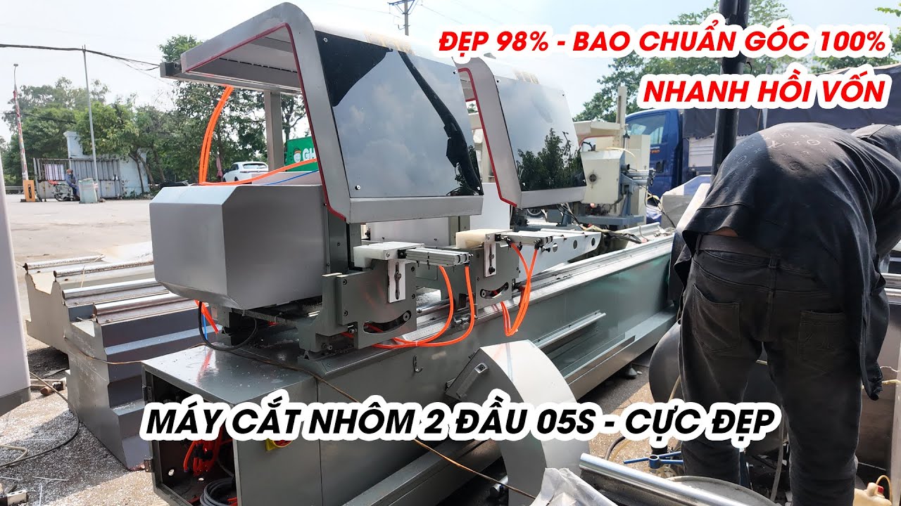 Máy cắt nhôm 2 đầu 05s cũ - có nên đầu tư hay không ?