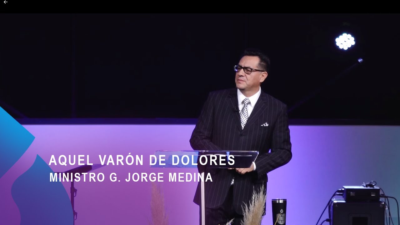 AQUEL VAR&Oacute;N DE DOLORES | G. Jorge Medina