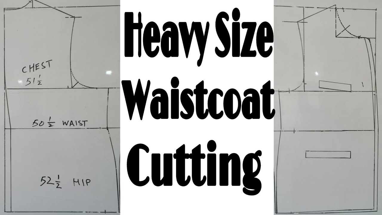 Heavy Size Waistcoat Cutting || Master Tailor ||