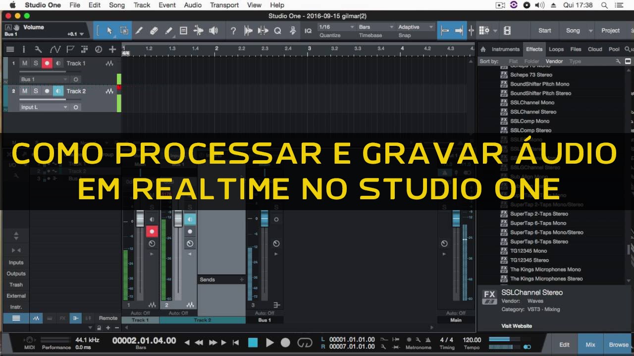 Studio One - Como Procerssar e Gravar Audio em Realtime no Studio One