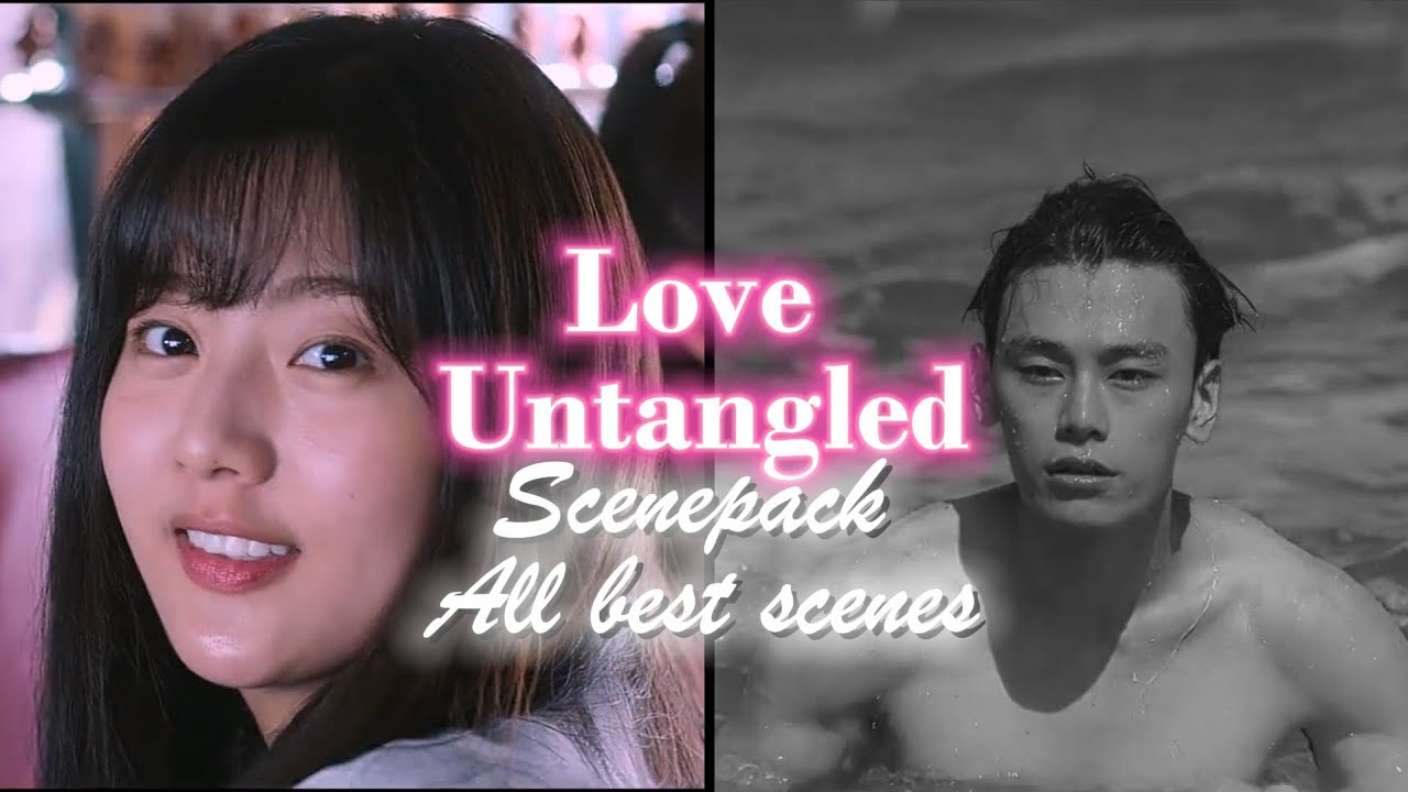 Love Untangled - Best Scenes Scenepack | Twixtor 4K | HD clips | Editing clips | All characters