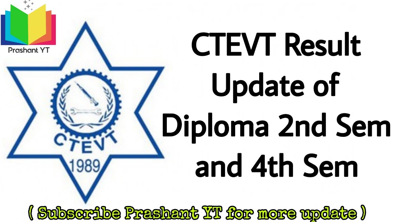 Result update of Diploma 2nd Sem and 4th Sem | CTEVT | Prashant YT | Diploma Civil | ctevt. org. np